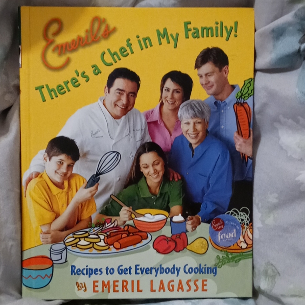 Emeril's There's a Chef in My Family! cookbook